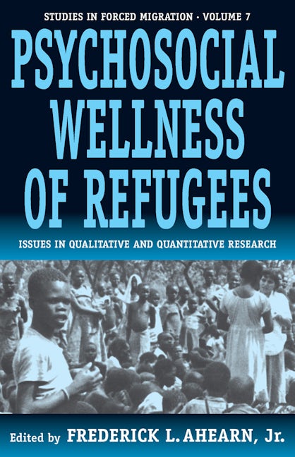 Book cover image for The Psychosocial Wellness of Refugees ISBN: 9781571812056
